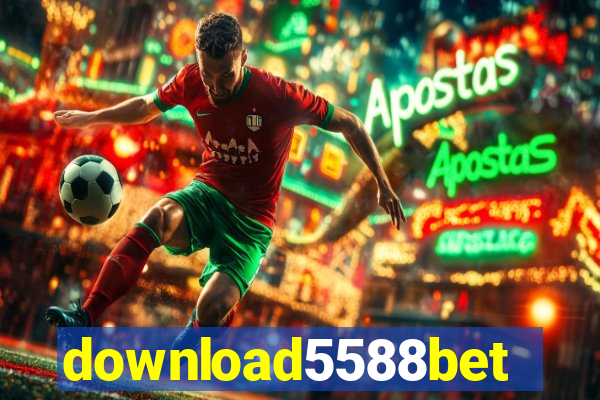 download5588bet