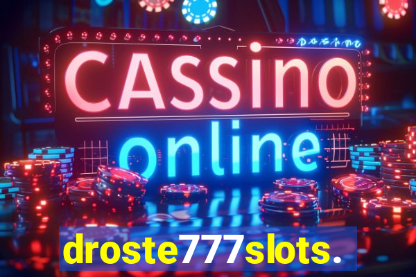 droste777slots.com