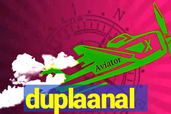 duplaanal