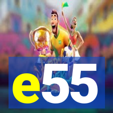 e55