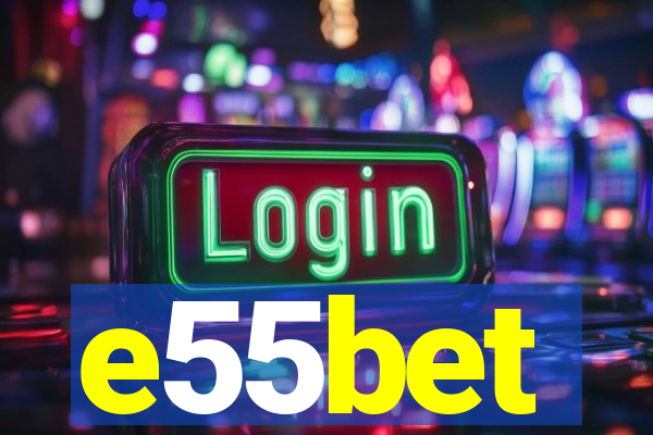 e55bet