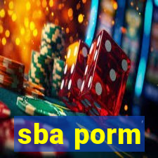 sba porm