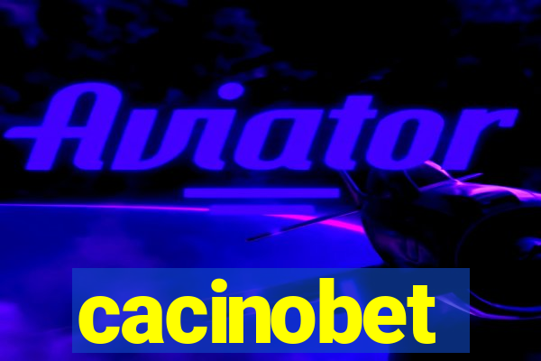 cacinobet