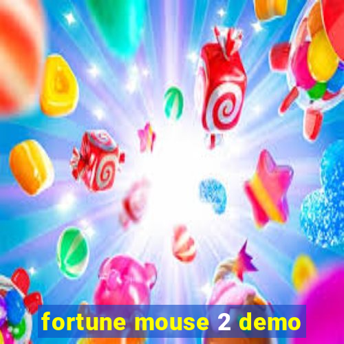 fortune mouse 2 demo