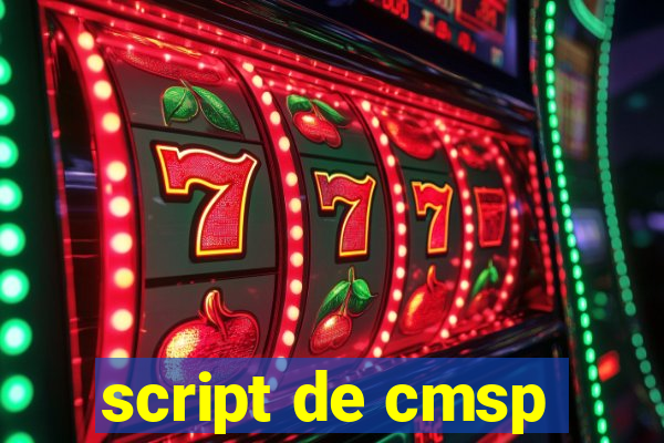 script de cmsp