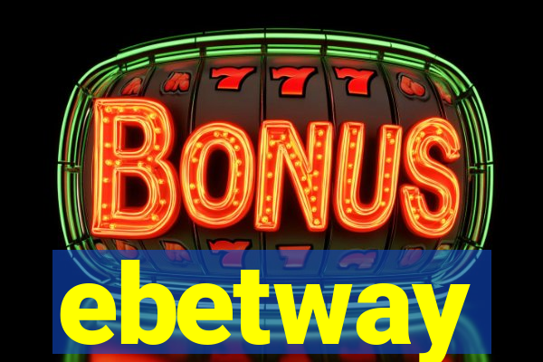 ebetway