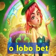 o lobo bet