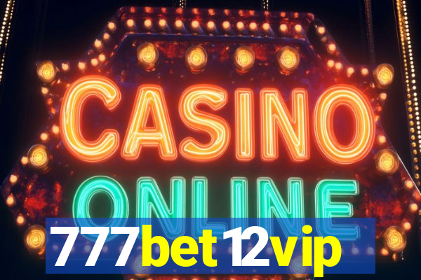 777bet12vip