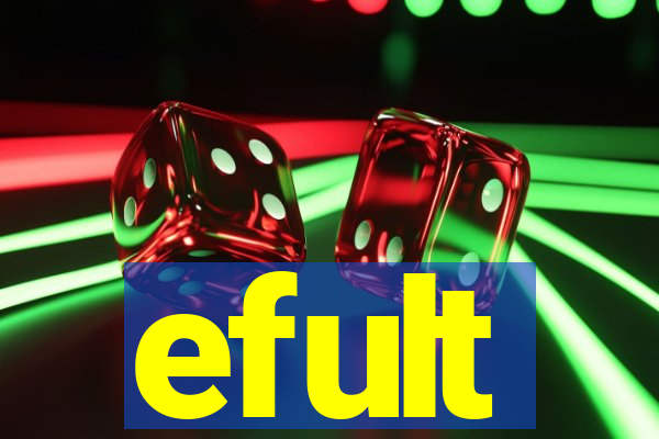 efult