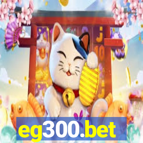 eg300.bet