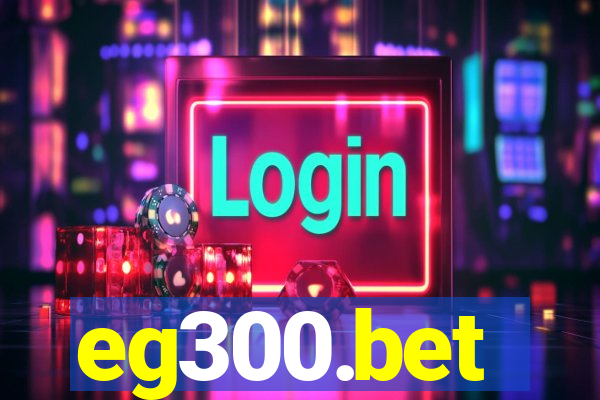 eg300.bet