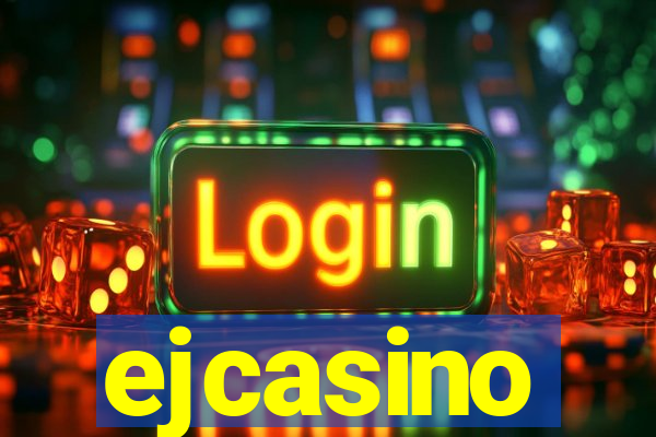 ejcasino