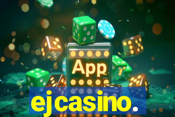 ejcasino.