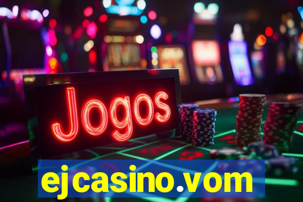 ejcasino.vom