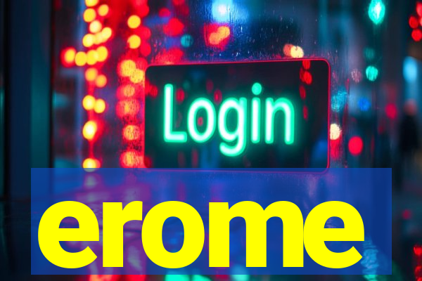 erome