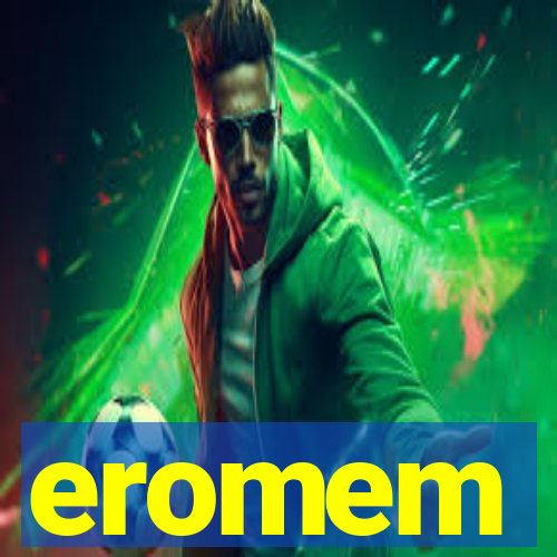 eromem