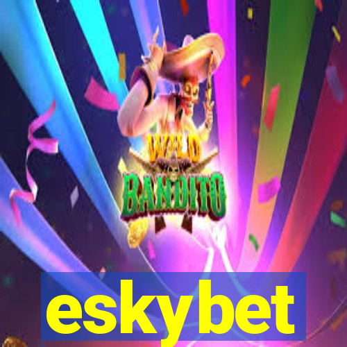 eskybet