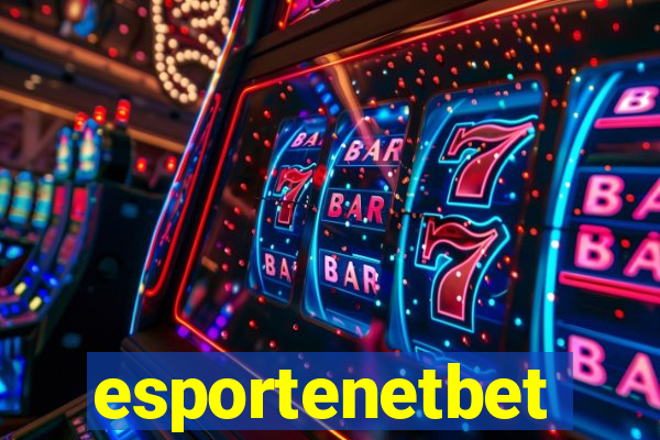 esportenetbet