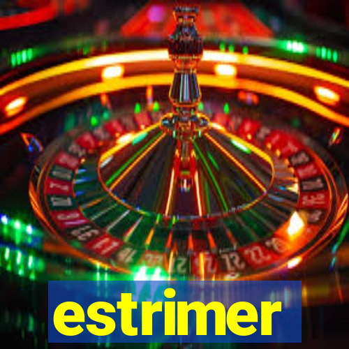 estrimer