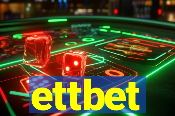 ettbet