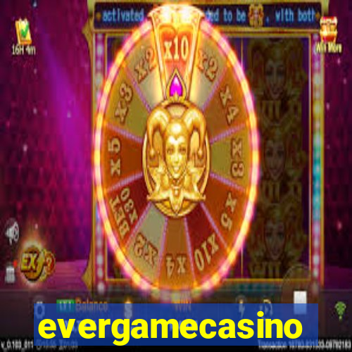 evergamecasino