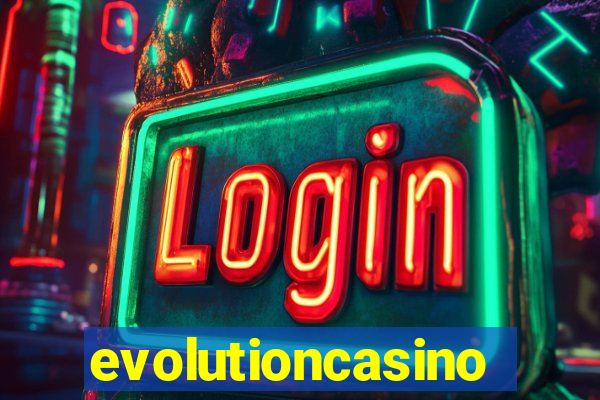 evolutioncasino