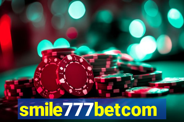 smile777betcom