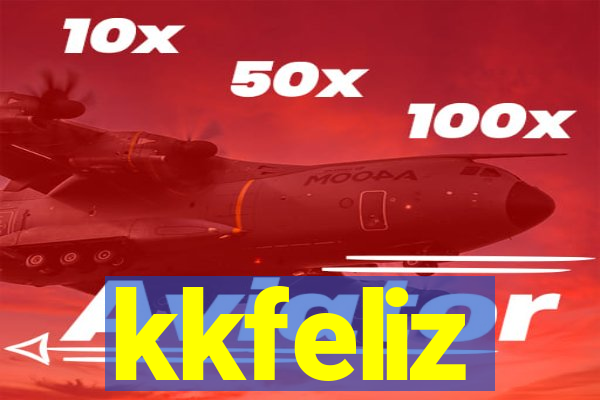 kkfeliz