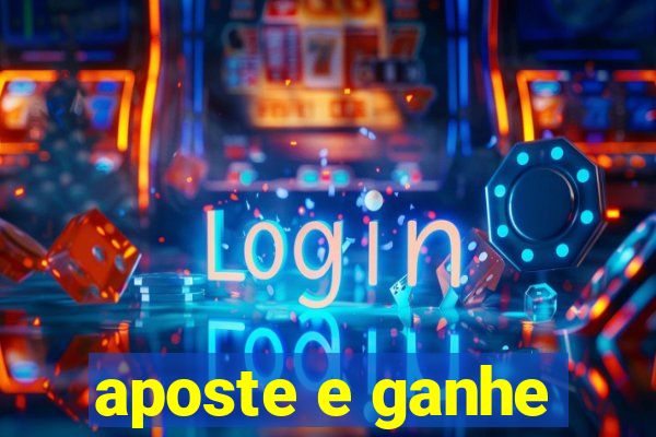 aposte e ganhe