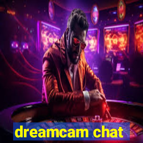 dreamcam chat