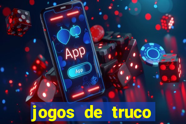 jogos de truco online grátis