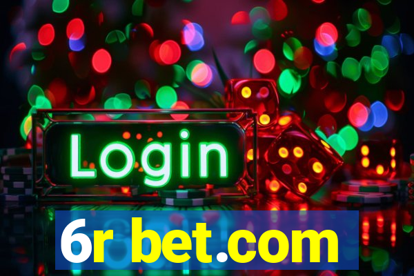 6r bet.com