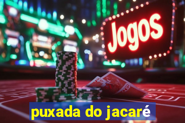 puxada do jacaré