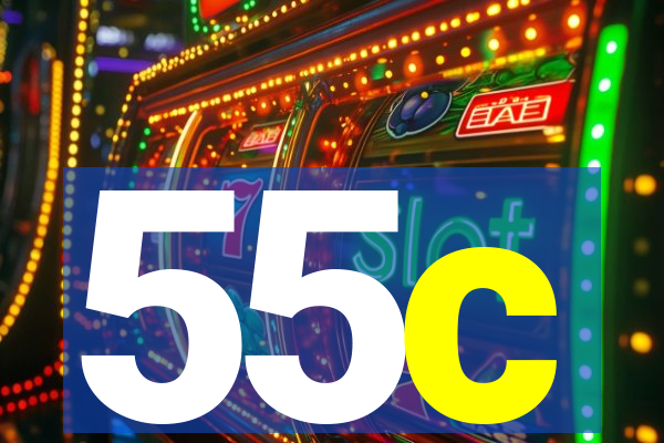 55c