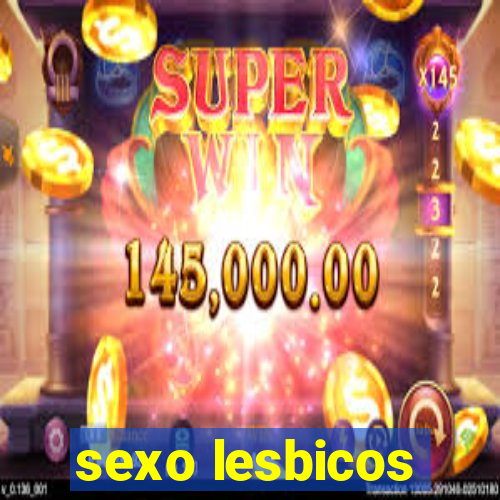 sexo lesbicos