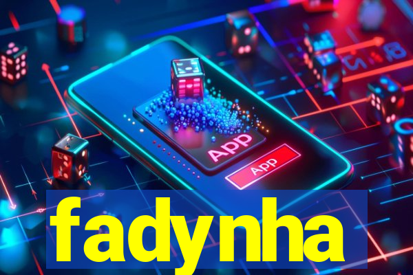 fadynha