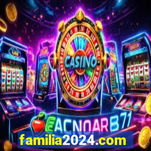 familia2024.com