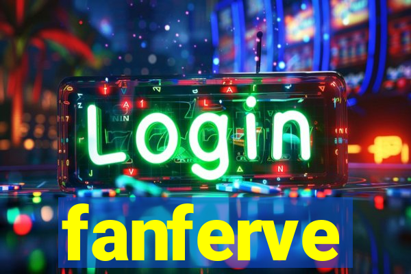 fanferve