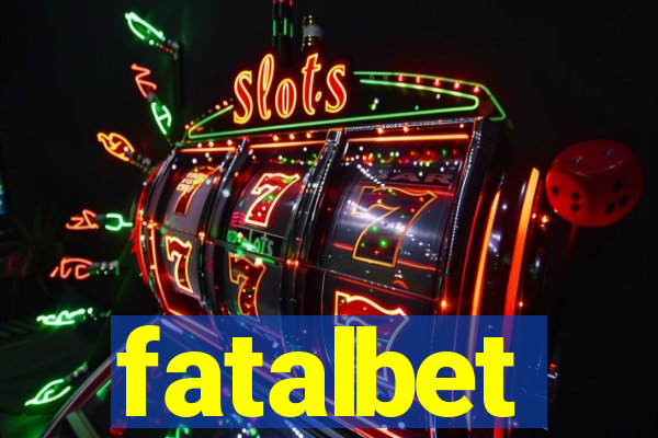 fatalbet