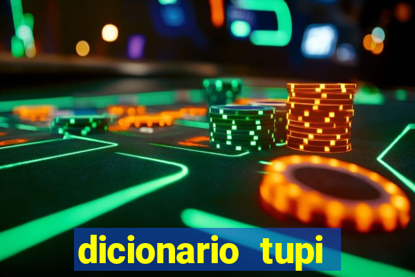 dicionario tupi guarani on line