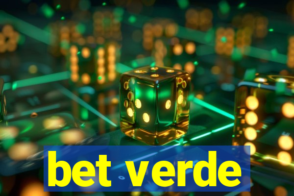 bet verde