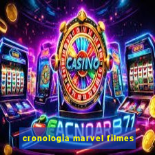 cronologia marvel filmes