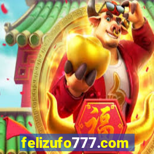 felizufo777.com