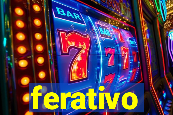 ferativo