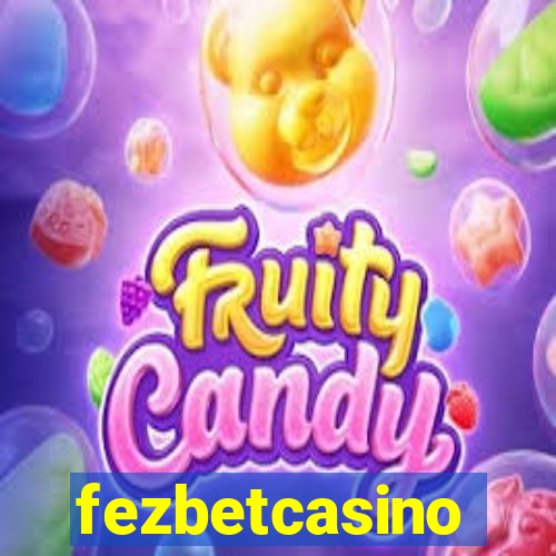 fezbetcasino