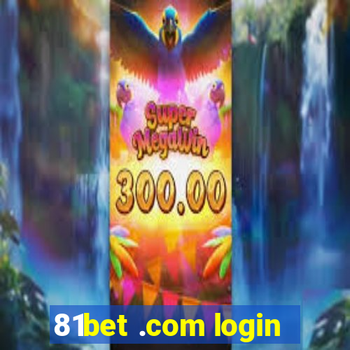 81bet .com login