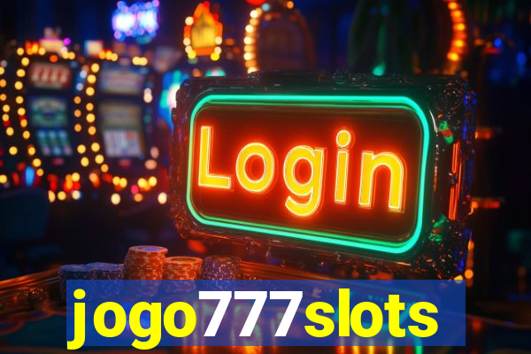 jogo777slots