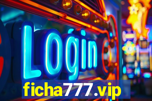 ficha777.vip