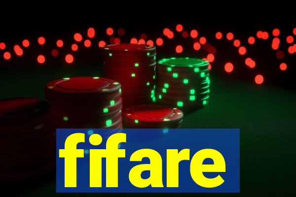 fifare