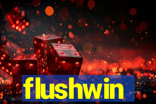 flushwin